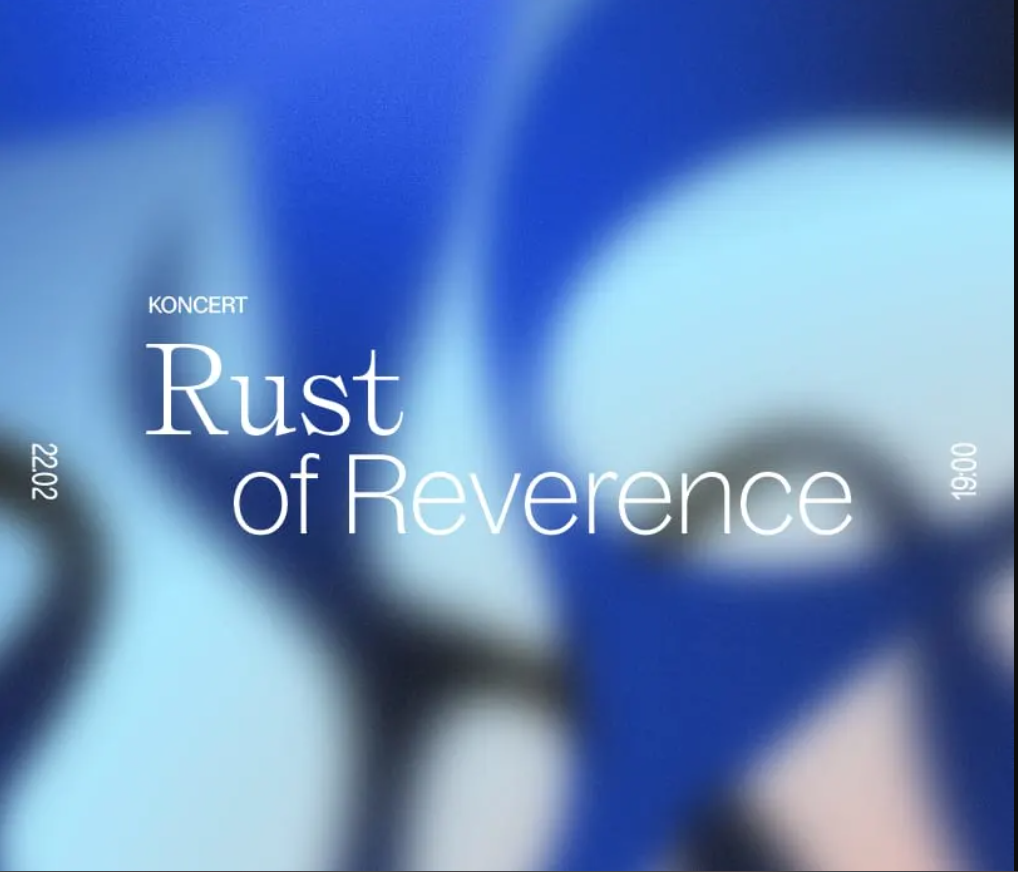 Rust of Reverence: канцэрт + дыскусійная панэль у Варшаве